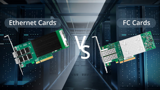 The Difference Between Ethernet Cards and Fibre Channel (FC) Cards